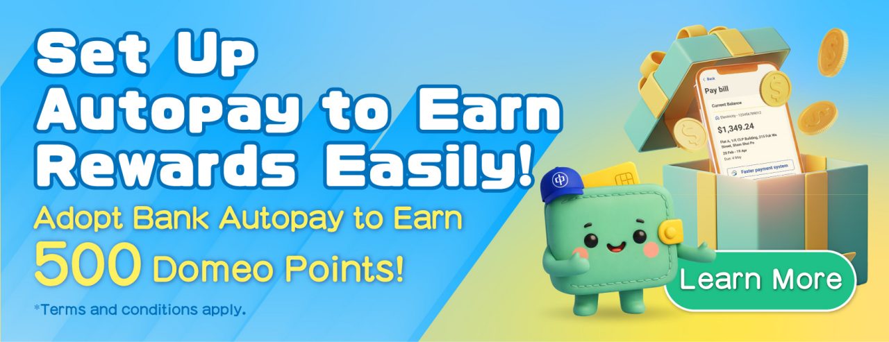 Adopt Bank Autopay to Earn 500 Domeo Points!