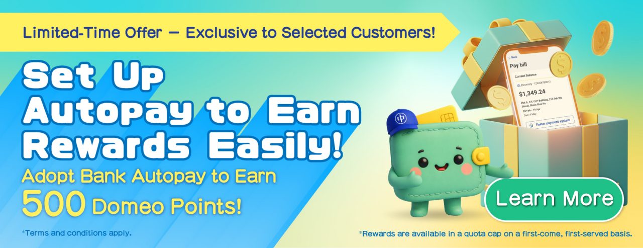 Adopt Bank Autopay to Earn 500 Domeo Points!