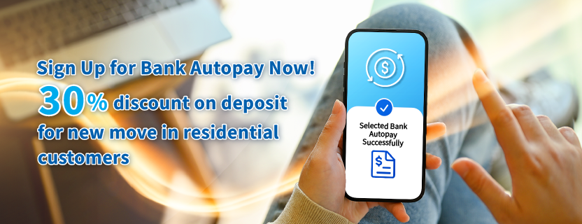 30% discount on deposit for new move in residential customers.