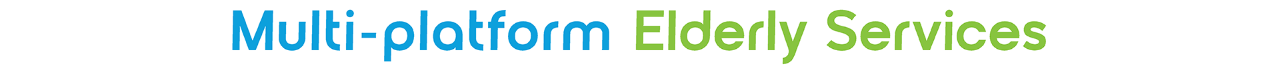 Multi-platform Elderly Services